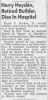 Harry Hayden, Retired Builder, Dies in Hospital Harry Hayden, Retired Builder, Dies in Hospital