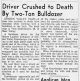 Driver Crushed to Death By Two-Ton Bulldozer Driver Crushed to Death By Two-Ton Bulldozer